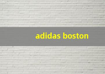 adidas boston